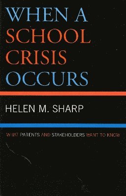 bokomslag When a School Crisis Occurs