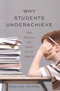 bokomslag Why Students Underachieve