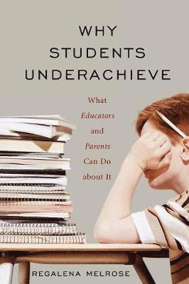 bokomslag Why Students Underachieve