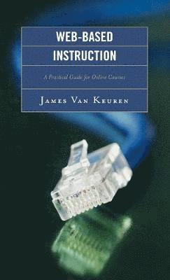 James Van Keuren, James Van Keuren - Web-Based Instruction, Inbunden