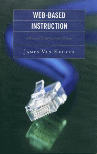 James Van Keuren, James Van Keuren - Web-Based Instruction, Häftad