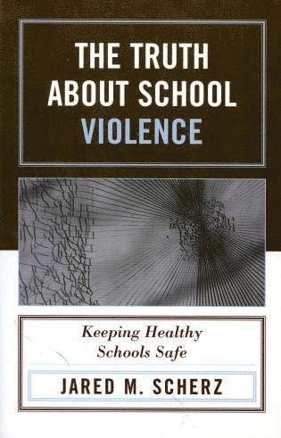 bokomslag Truth About School Violence