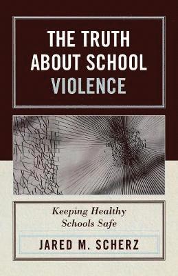 The Truth About School Violence 1