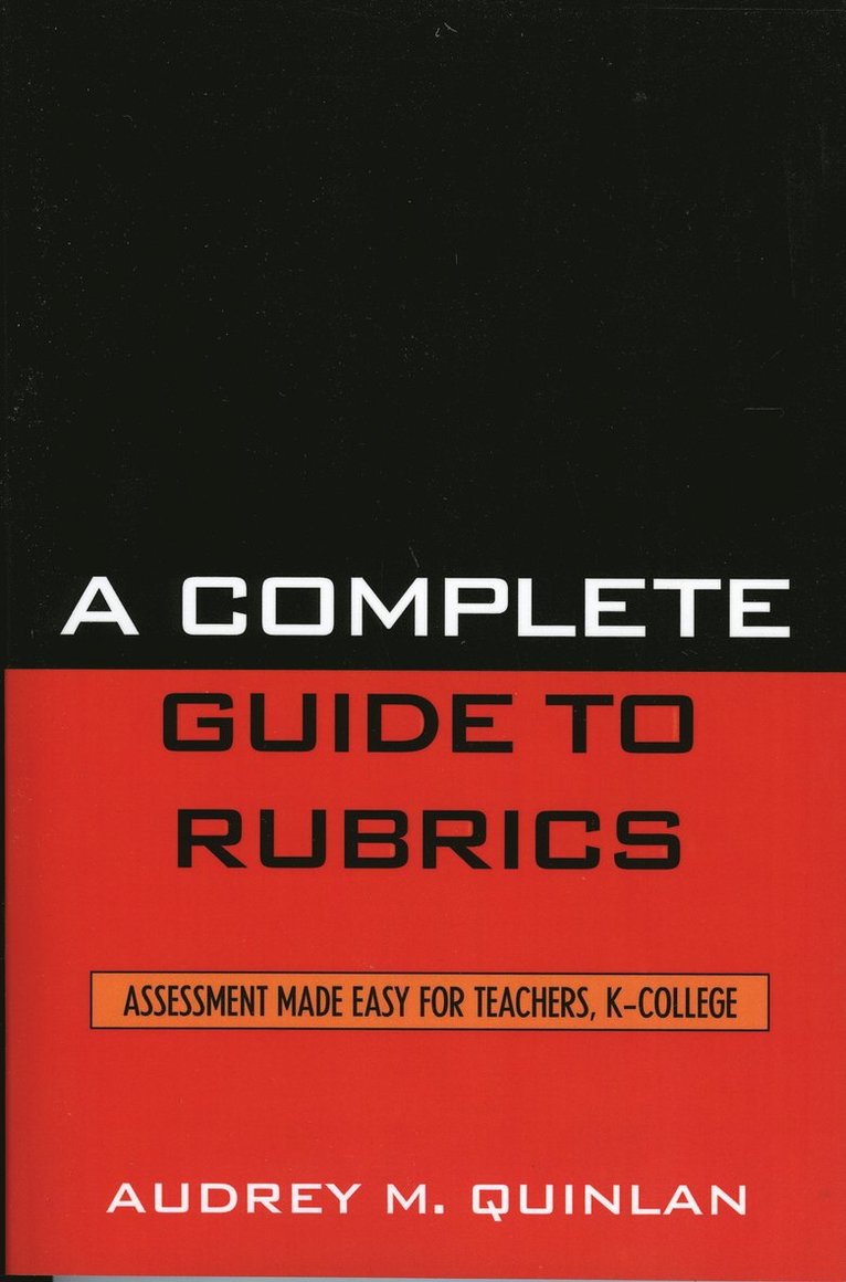 Complete Guide to Rubrics