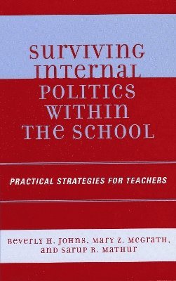 Surviving Internal Politics Within the School 1