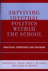 bokomslag Surviving Internal Politics Within the School