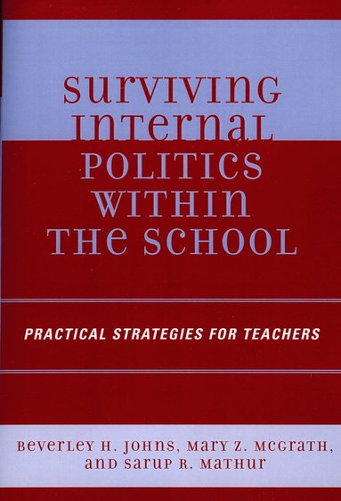 bokomslag Surviving Internal Politics Within the School