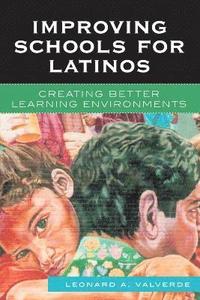 bokomslag Improving Schools for Latinos