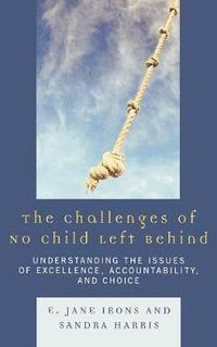 bokomslag The Challenges of No Child Left Behind