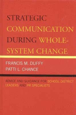 Strategic Communication During Whole-System Change 1