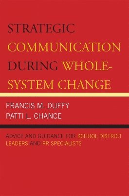 Strategic Communication During Whole-System Change 1