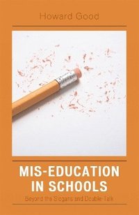 bokomslag Mis-Education in Schools