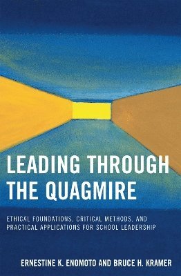 Leading Through the Quagmire 1