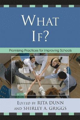 Rita Dunn, Shirley A. Griggs - What If?, Häftad