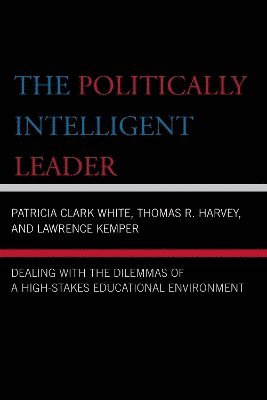 bokomslag Politically Intelligent Leader