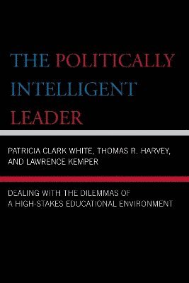 The Politically Intelligent Leader 1