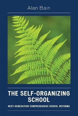 Alan Bain - Self-Organizing School, Inbunden