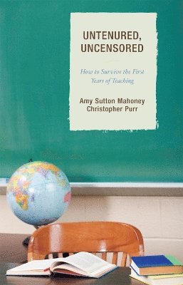 Amy Sutton Mahoney, Christopher Purr - Untenured, Uncensored, Inbunden