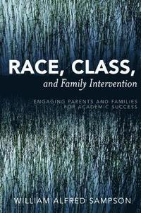 bokomslag Race, Class, and Family Intervention