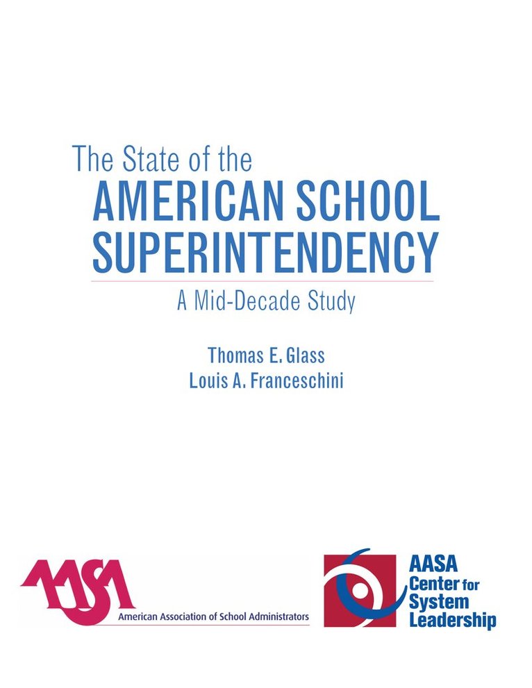 The State of the American School Superintendency 1