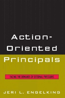 bokomslag Action-Oriented Principals