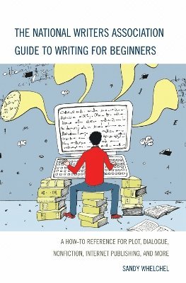 The National Writers Association Guide to Writing for Beginners 1