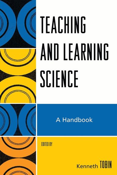 Kenneth Tobin - Teaching and Learning Science, Häftad