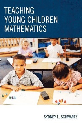 Teaching Young Children Mathematics 1