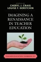 bokomslag Imagining a Renaissance in Teacher Education