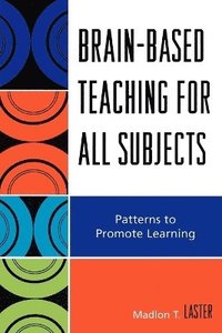 bokomslag Brain-Based Teaching for All Subjects