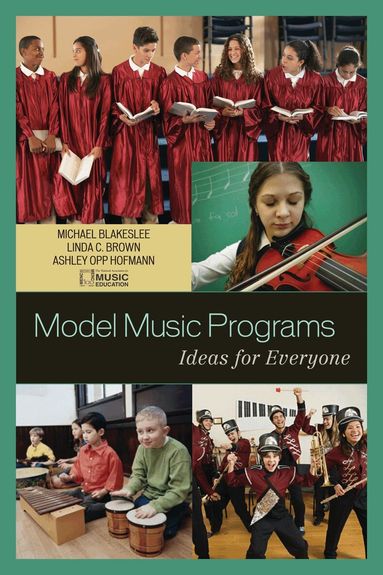 MENC: The National Association for Music Education - Model Music Programs, Häftad