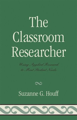 The Classroom Researcher 1