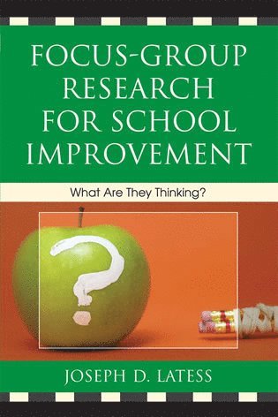 bokomslag Focus-Group Research for School Improvement