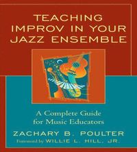 bokomslag Teaching Improv in Your Jazz Ensemble