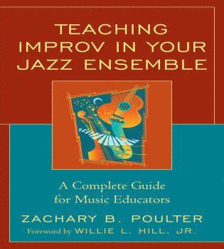 bokomslag Teaching Improv in Your Jazz Ensemble