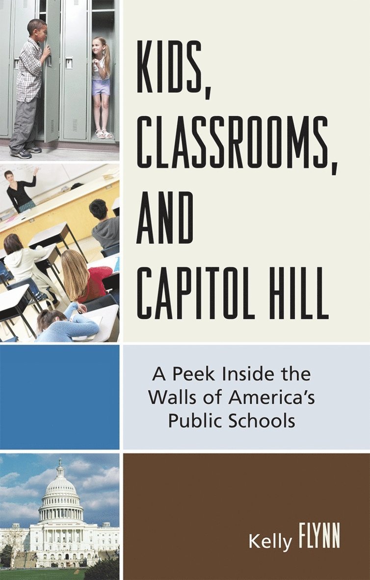 Kids, Classrooms, and Capitol Hill 1