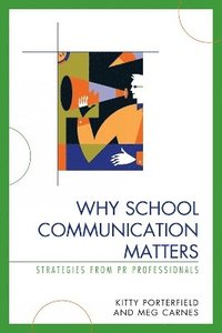 bokomslag Why School Communication Matters