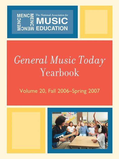 bokomslag General Music Today Yearbook