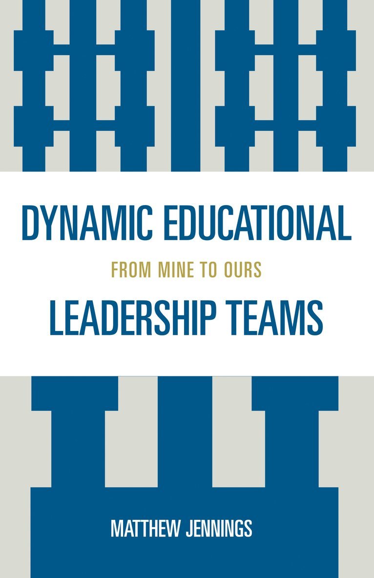 Dynamic Educational Leadership Teams