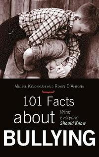 bokomslag 101 Facts about Bullying
