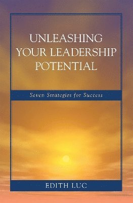 bokomslag Unleashing Your Leadership Potential