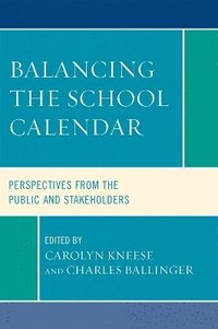 bokomslag Balancing the School Calendar