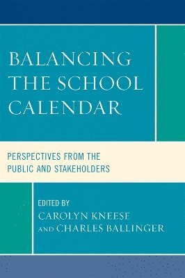 bokomslag Balancing the School Calendar