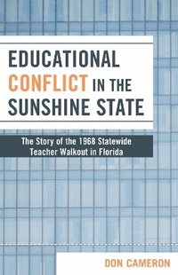 bokomslag Educational Conflict in the Sunshine State
