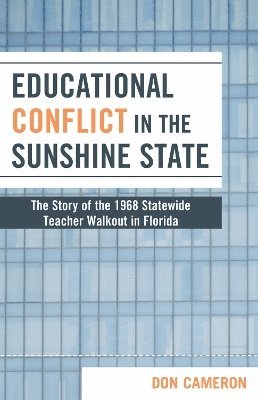 Educational Conflict in the Sunshine State 1