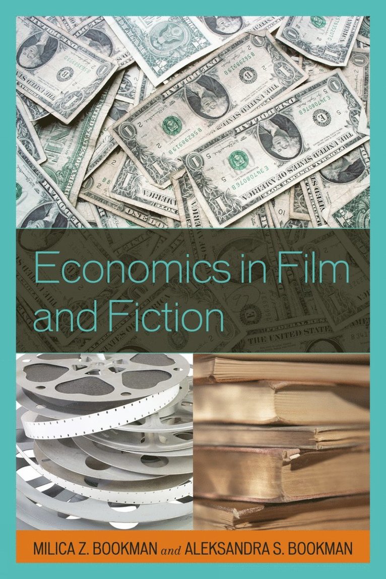 Economics in Film and Fiction 1