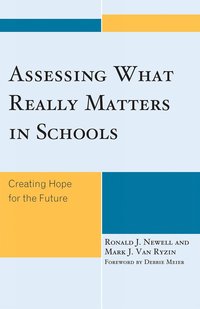 bokomslag Assessing What Really Matters in Schools