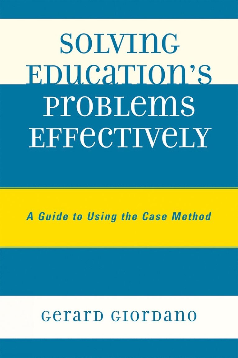 Gerard Giordano - Solving Education's Problems Effectively, Häftad