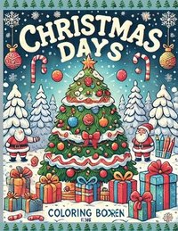 bokomslag Christmas Days: Coloring Book for your kids