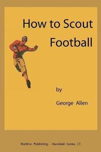 bokomslag How to Scout Football